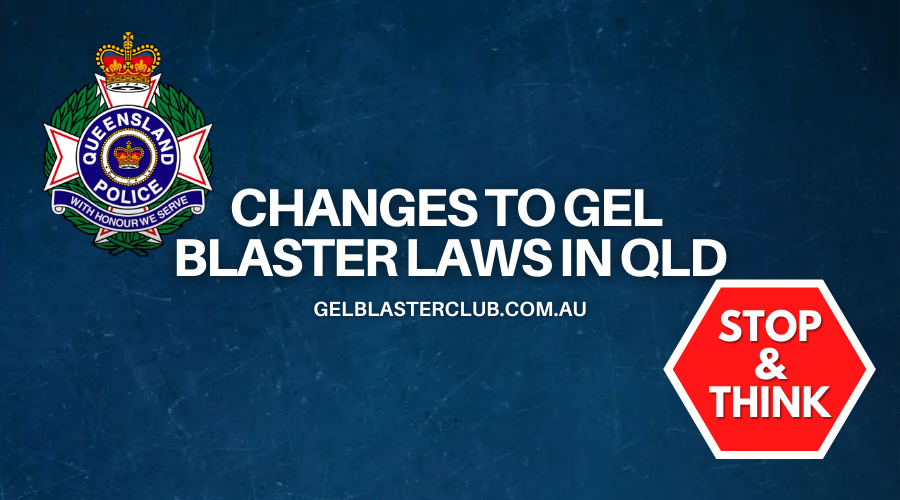 Gel Blaster Laws in QLD